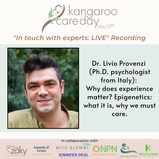 Recording and Resources: In Touch With Experts: LIVE - Livio Provenzi, Ph.D - Does the family's NICU experience matter? Epigenetics: what it is, why we must care.