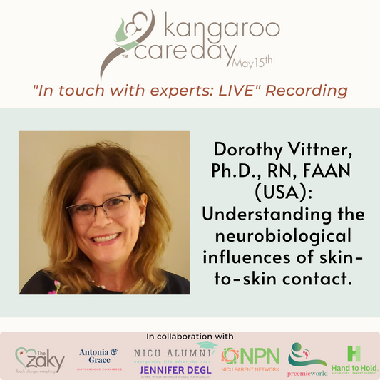 Recording and Resources: In Touch With Experts: LIVE - Dr. Dorothy Vittner - Understanding the neurobiological influences of skin to skin contact