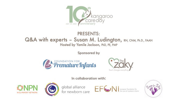 Q&A with experts - Kangaroo Care with Susan Ludington (May 3rd and May 7th, 2021)